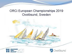 ORCi European Championships 2019 Oxelsund Sweden Punkter att