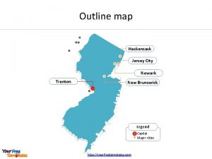 Outline map Hackensack Jersey City Newark Trenton New
