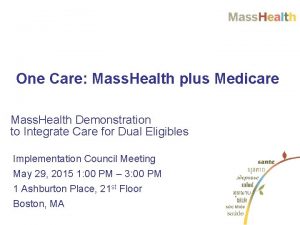 One Care Mass Health plus Medicare Mass Health