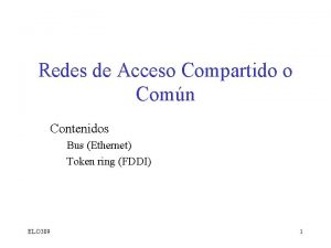 Redes de Acceso Compartido o Comn Contenidos Bus