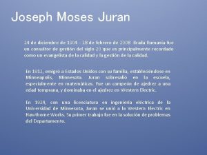 Joseph Moses Juran 24 de diciembre de 1904