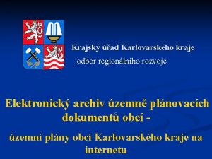 Krajsk ad Karlovarskho kraje odbor regionlnho rozvoje Elektronick