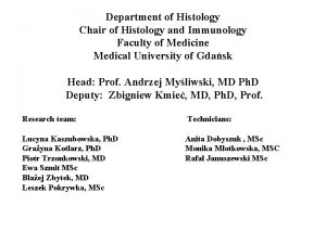 Department of Histology Chair of Histology and Immunology