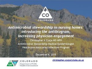 Antimicrobial stewardship in nursing homes introducing the antibiogram