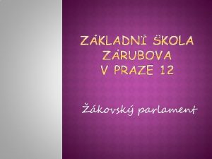 kovsk parlament zapojen k do ivota koly uen