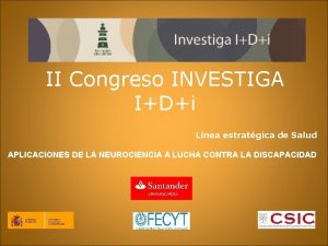 II Congreso INVESTIGA IDi Lnea estratgica de Salud