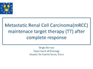 Metastatic Renal Cell Carcinomam RCC maintenace target therapy