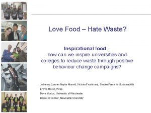 Love Food Hate Waste Inspirational food how can
