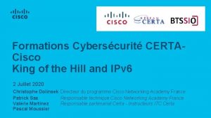 Formations Cyberscurit CERTACisco King of the Hill and