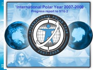 IPY 2007 2008 International Polar Year 2007 2008