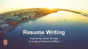 Resume Writing Engineering Career Services University of WisconsinMadison