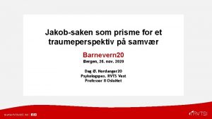 Jakobsaken som prisme for et traumeperspektiv p samvr