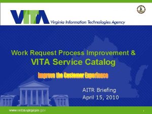 Work Request Process Improvement VITA Service Catalog AITR