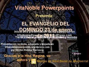 Vita Noble Powerpoints Presenta EL EVANGELIO DEL DOMINGO