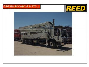 38 M49 M BOOM CAB INSTALL 38 M49