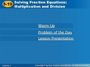 Solving Fraction Equations 5 10 Multiplication and Division