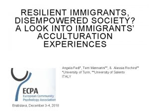 RESILIENT IMMIGRANTS DISEMPOWERED SOCIETY A LOOK INTO IMMIGRANTS