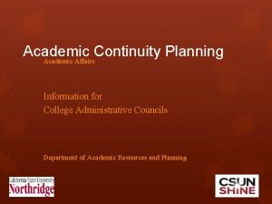 Academic Continuity Planning Academic Affairs Information for College