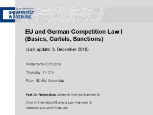 EU and German Competition Law I Basics Cartels