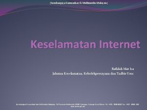 Suruhanjaya Komunikasi Multimedia Malaysia Keselamatan Internet Rafidah Mat