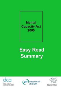 Mental Capacity Act 2005 Easy Read Summary Mental
