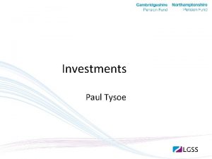 Investments Paul Tysoe Investments Why Investments Investment Governance