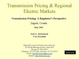 Transmission Pricing Regional Electric Markets Transmission Pricing A