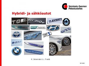 Hybridi ja shkautot R Sillanmki J Frantti 29