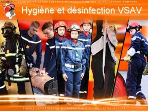 Hygine et dsinfection VSAV ADMJSP Ple pdagogie 2019