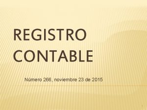 REGISTRO CONTABLE Nmero 266 noviembre 23 de 2015