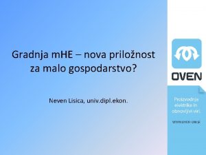 Gradnja m HE nova prilonost za malo gospodarstvo