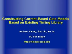 Constructing CurrentBased Gate Models Based on Existing Timing