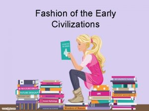 Fashion of the Early Civilizations Toga Rome The