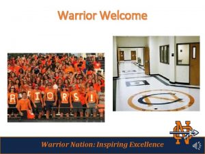 Warrior Welcome Warrior Nation Inspiring Excellence Matt Moody