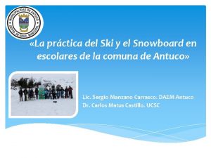 La prctica del Ski y el Snowboard en