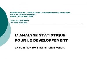 SEMINAIRE SUR L ANALYSE DE L INFORMATION STATISTIQUE