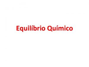 Equilbrio Qumico Reao Irreversvel Ex a nitroglicerina promove