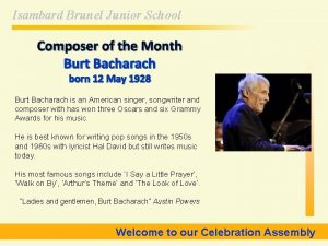 Isambard Brunel Junior School Composer of the Month