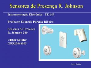 Sensores de Presena R Johnson Instrumentao Eletrnica TE