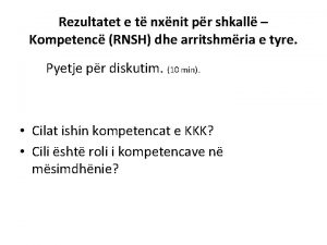 Rezultatet e t nxnit pr shkall Kompetenc RNSH