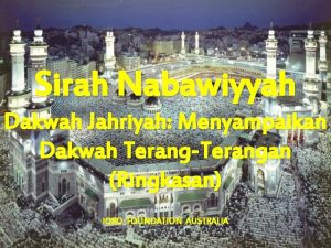 Sirah Nabawiyyah Dakwah Jahriyah Menyampaikan Dakwah TerangTerangan Ringkasan