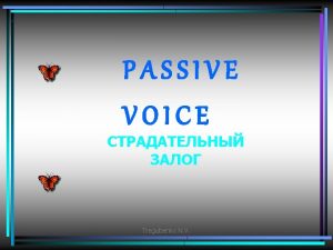 PASSIVE VOICE Tregubenko N V Passive Voice Jack