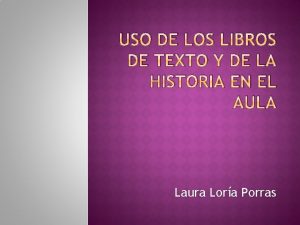 USO DE LOS LIBROS DE TEXTO Y DE