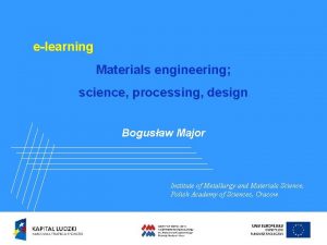 elearning Materials engineering science processing design Bogusaw Major