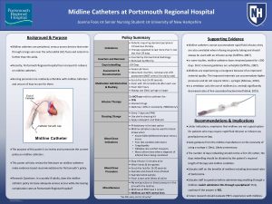 Midline Catheters at Portsmouth Regional Hospital Joanna Foos