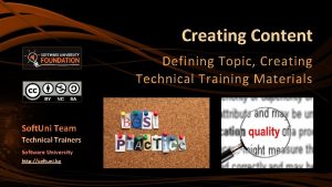 Creating Content Defining Topic Creating Technical Training Materials