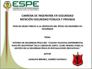 CARRERA DE INGENIERA EN SEGURIDAD MENCIN SEGURIDAD PBLICA