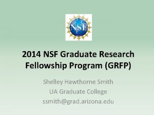 2014 NSF Graduate Research Fellowship Program GRFP Shelley