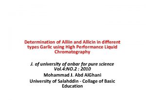 Determination of Alliin and Allicin in different types