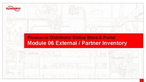 Flowserve Distributor Online Store Portal Module 06 External